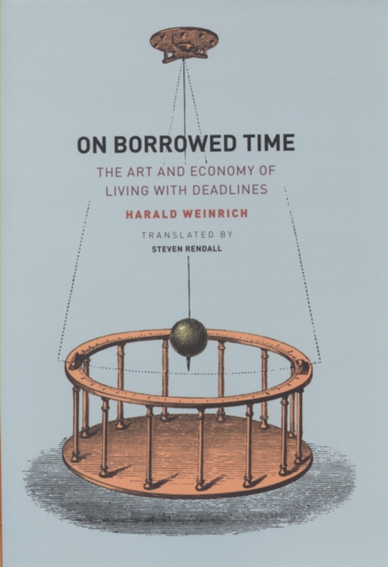 On Borrowed Time (e-bog) af Harald Weinrich, Weinrich