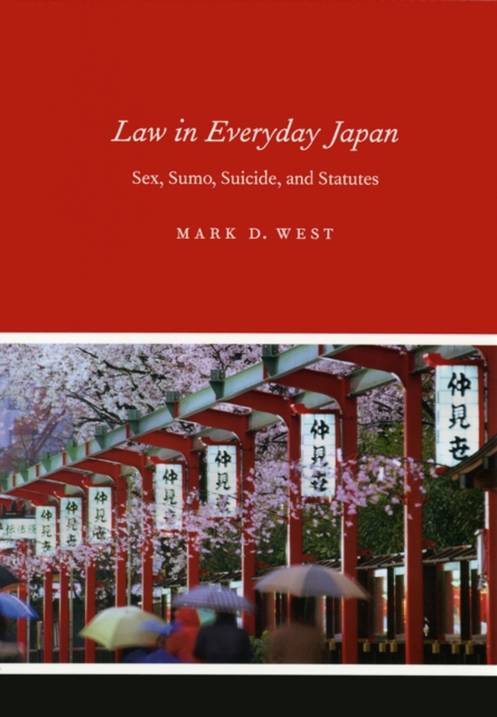 Law in Everyday Japan (e-bog) af Mark D. West, West