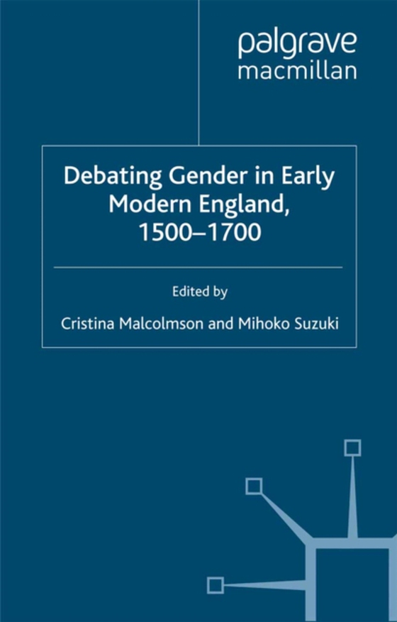 Debating Gender in Early Modern England, 1500-1700 (e-bog) af -