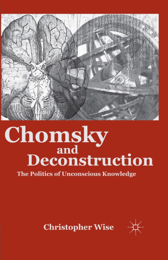 Chomsky and Deconstruction (e-bog) af Wise, C.