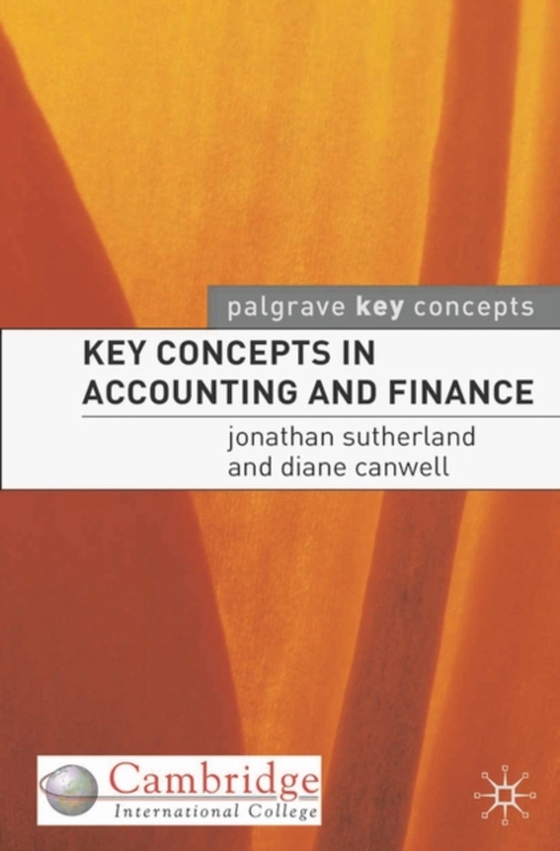 Key Concepts in Accounting and Finance (e-bog) af Jonathan Sutherland, Sutherland