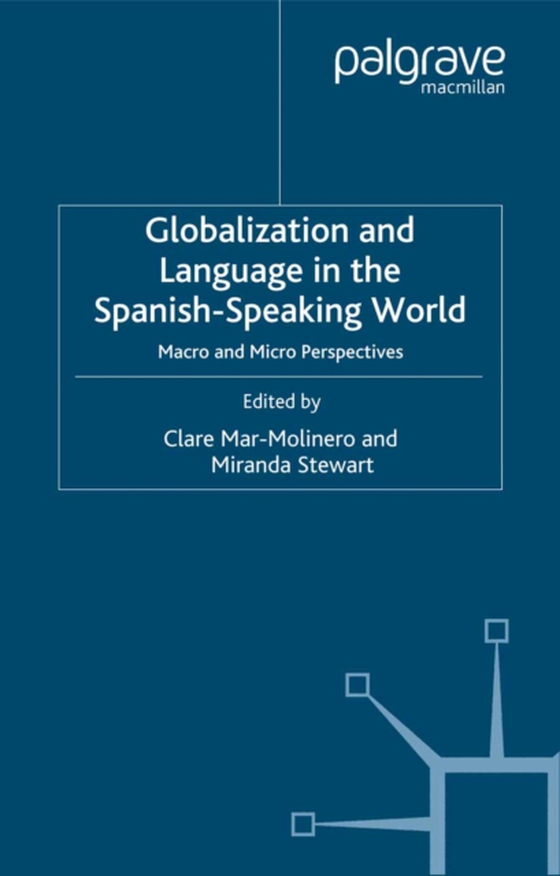 Globalization and Language in the Spanish Speaking World