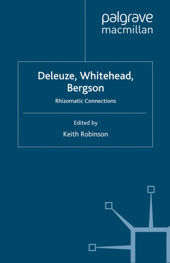 Deleuze, Whitehead, Bergson