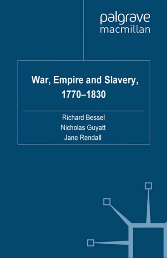 War, Empire and Slavery, 1770-1830 (e-bog) af -