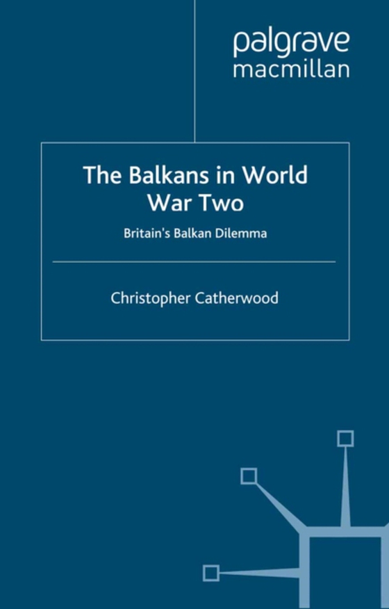 Balkans in World War Two (e-bog) af Catherwood, C.