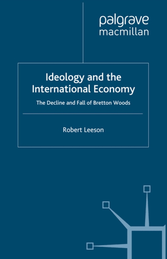 Ideology and the International Economy (e-bog) af Leeson, R.