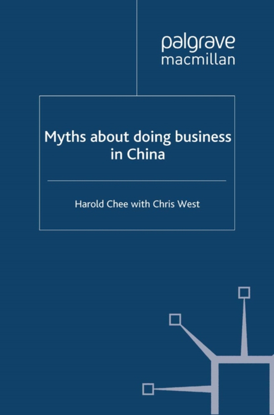 Myths about doing business in China