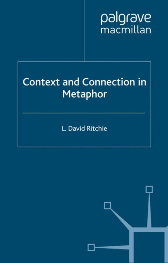 Context and Connection in Metaphor (e-bog) af Ritchie, L. David