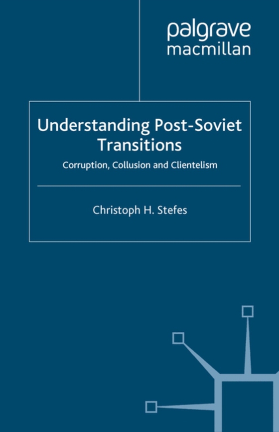 Understanding Post-Soviet Transitions