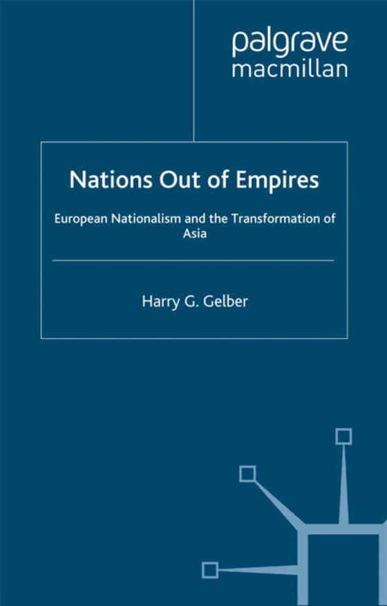 Nations Out of Empires