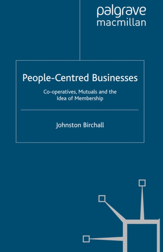 People-Centred Businesses (e-bog) af Birchall, J.