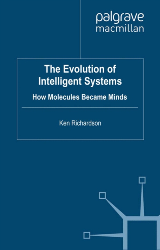 Evolution of Intelligent Systems (e-bog) af Richardson, K.