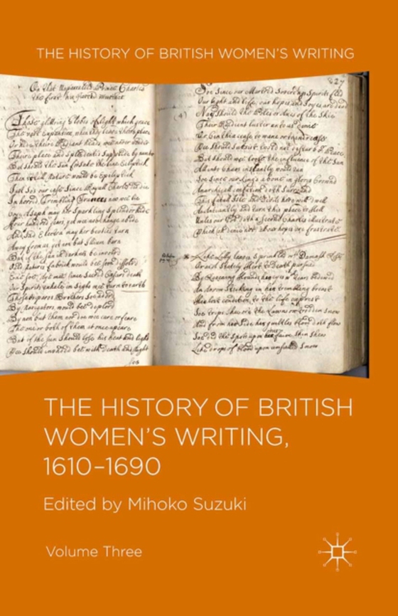 History of British Women's Writing, 1610-1690