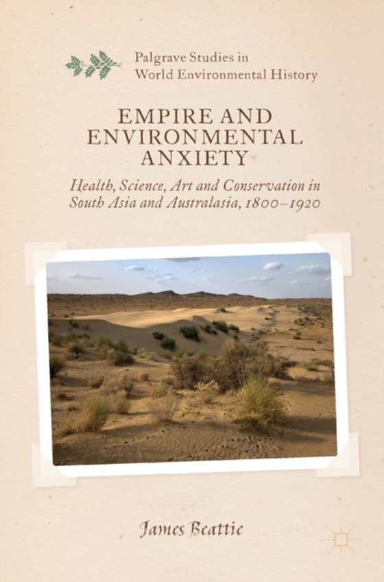 Empire and Environmental Anxiety (e-bog) af Beattie, J.