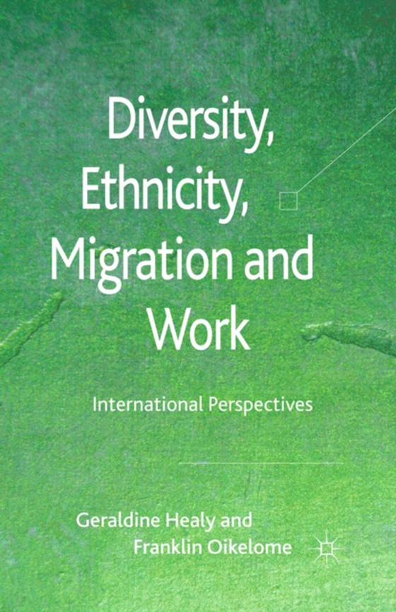 Diversity, Ethnicity, Migration and Work