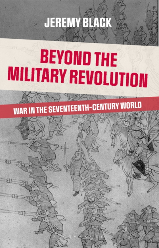 Beyond the Military Revolution (e-bog) af Jeremy Black, Black