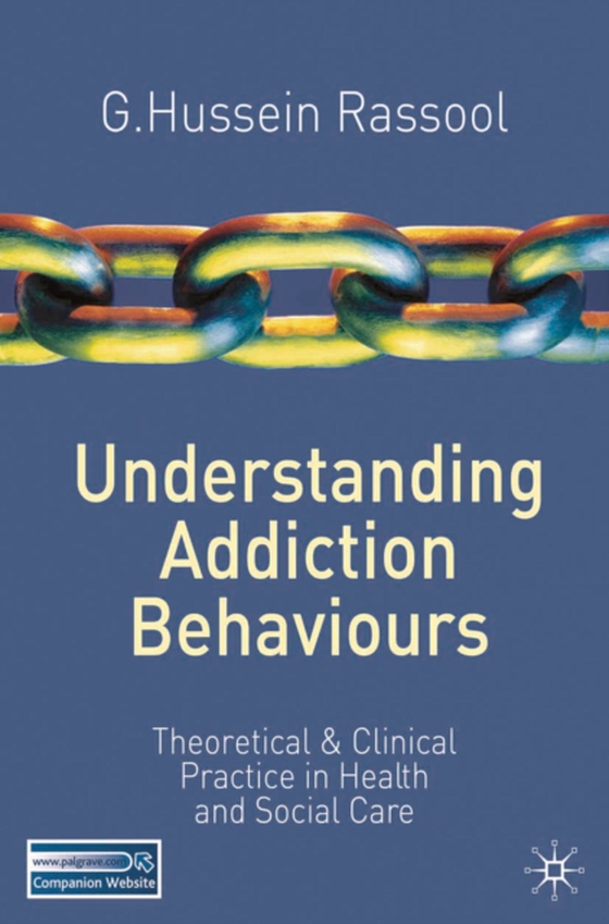 Understanding Addiction Behaviours (e-bog) af G.Hussein Rassool, Rassool