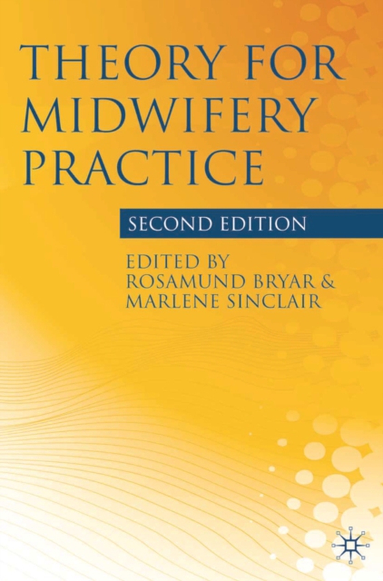 Theory for Midwifery Practice (e-bog) af Marlene Sinclair, Sinclair