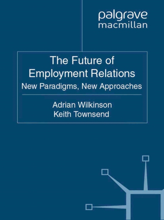 Future of Employment Relations (e-bog) af -