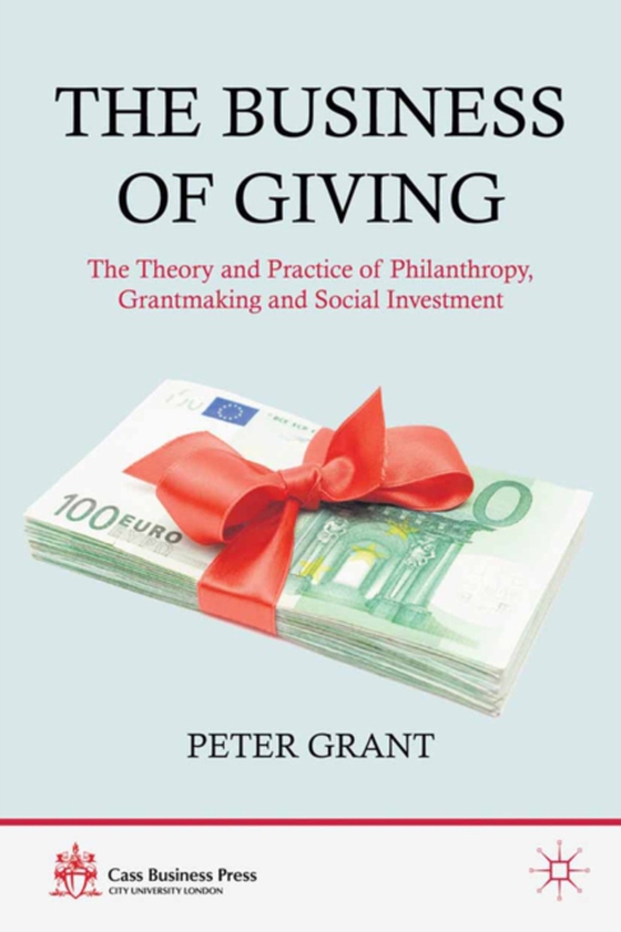 Business of Giving (e-bog) af Grant, P.