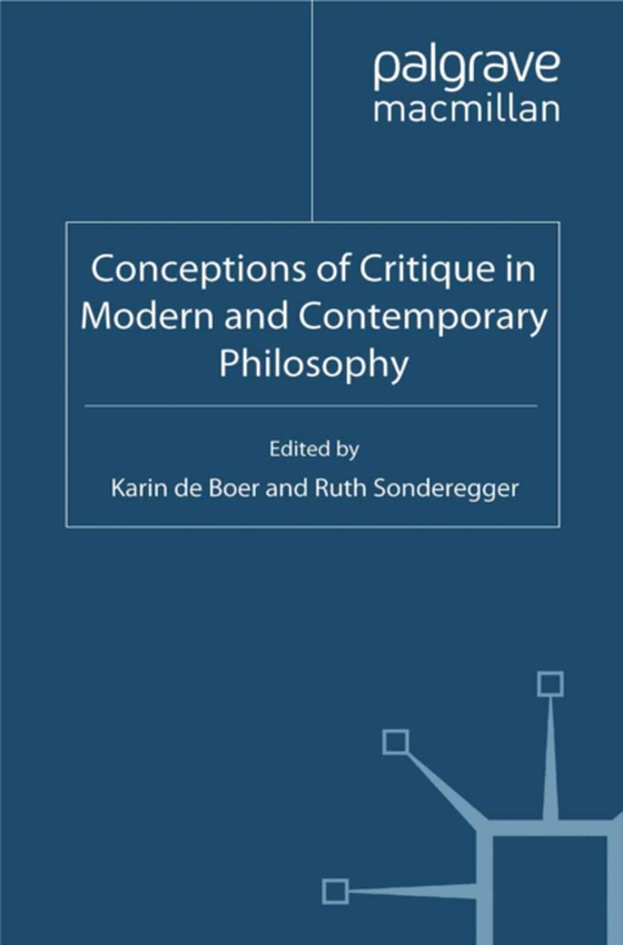 Conceptions of Critique in Modern and Contemporary Philosophy (e-bog) af -