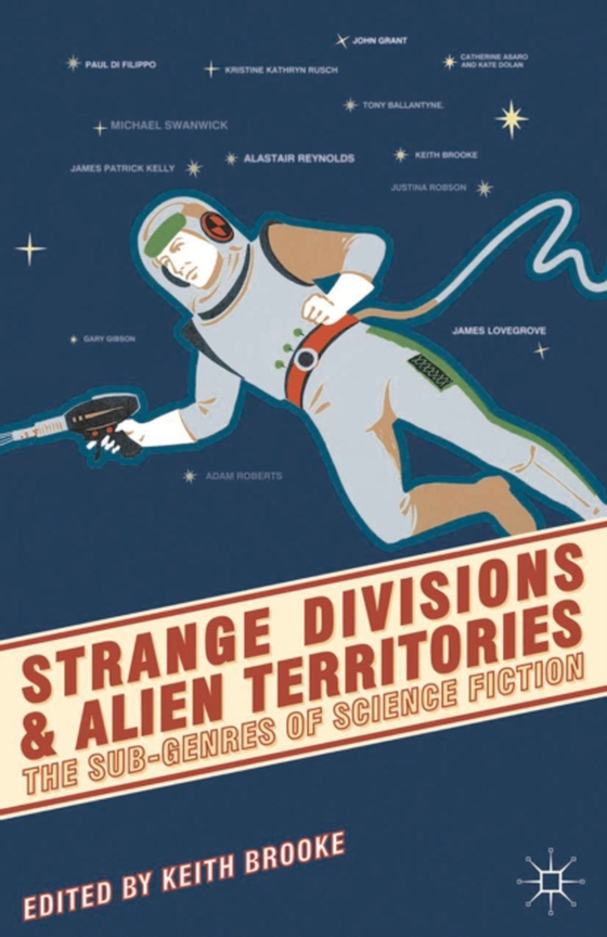 Strange Divisions and Alien Territories (e-bog) af Keith Brooke, Brooke