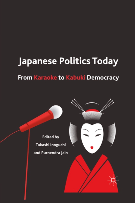 Japanese Politics Today (e-bog) af -