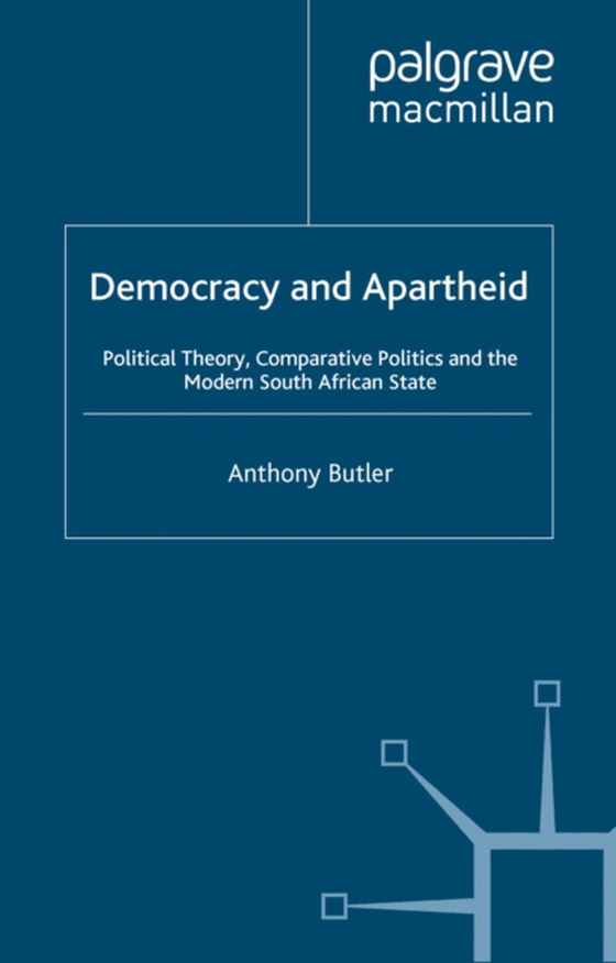 Democracy and Apartheid (e-bog) af Butler, A.