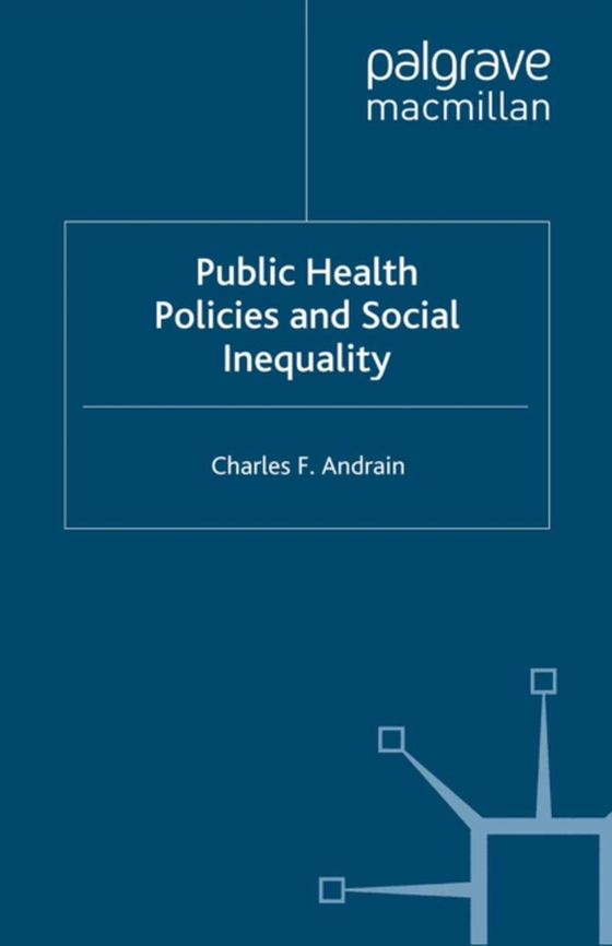 Public Health Policies and Social Inequality