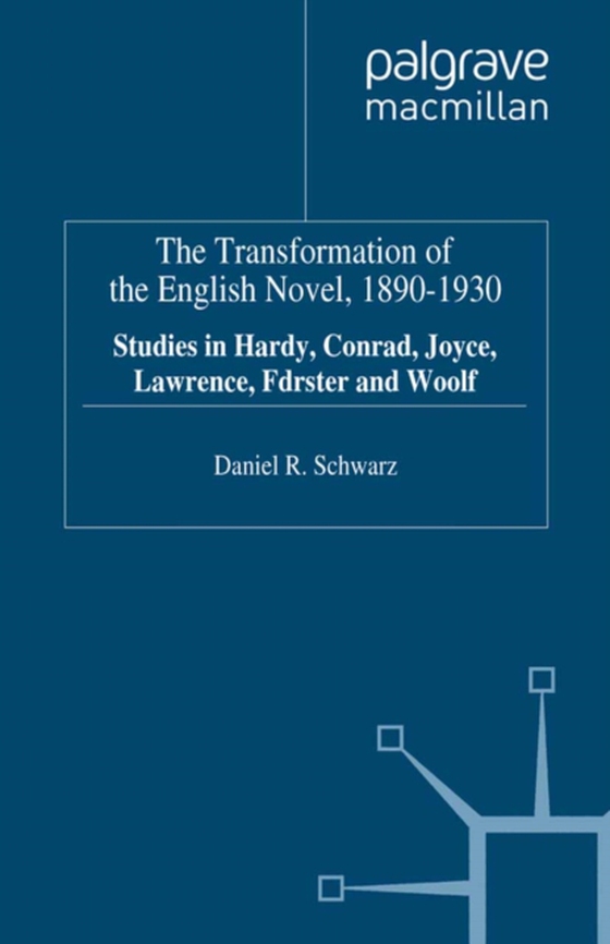 Transformation of the English Novel, 1890-1930 (e-bog) af Schwarz, D.