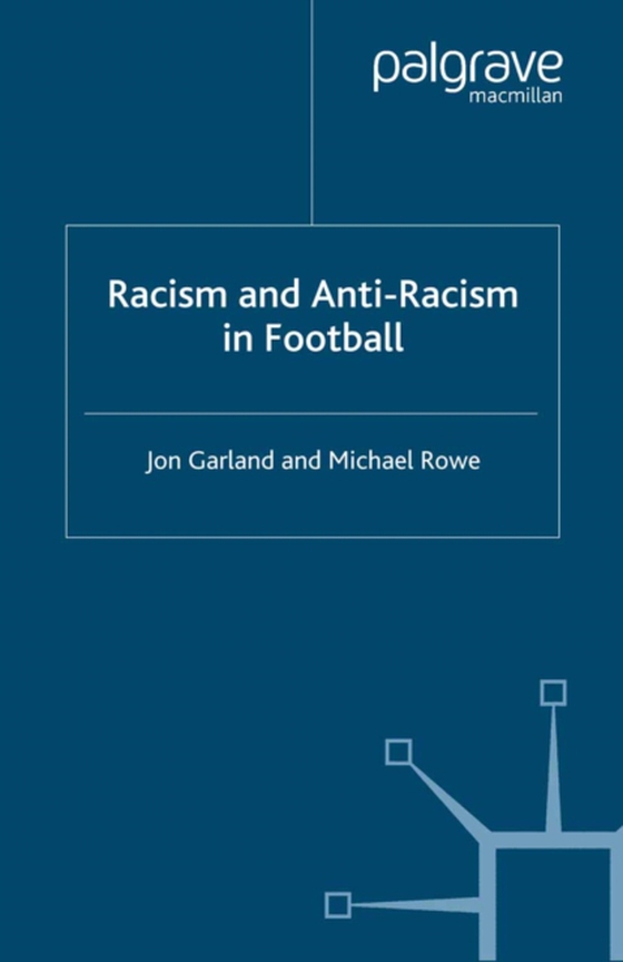 Racism and Anti-Racism in Football (e-bog) af Rowe, Michael