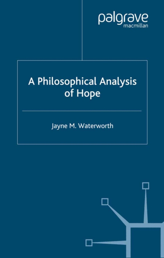 Philosophical Analysis of Hope (e-bog) af Waterworth, J.