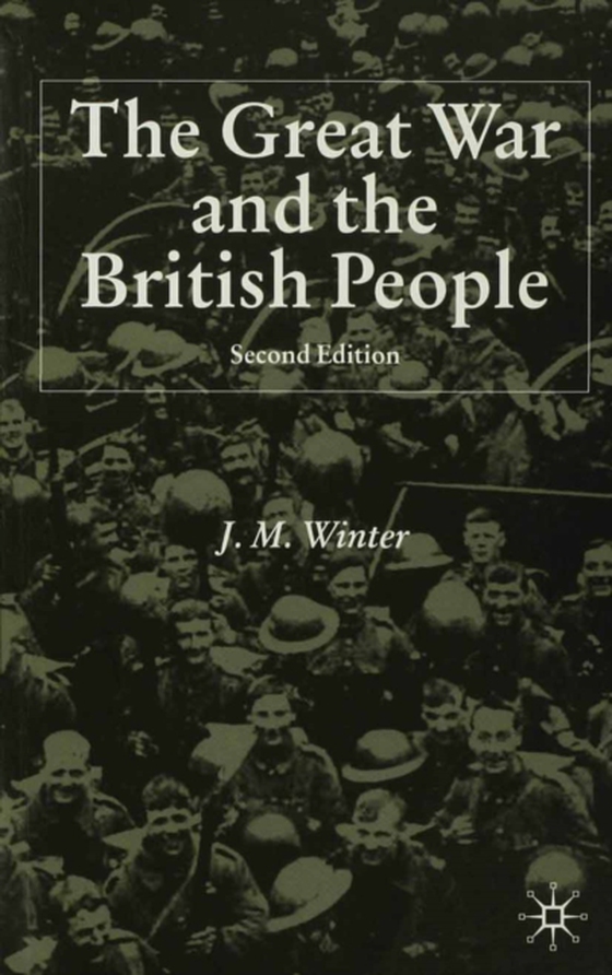 Great War and the British People (e-bog) af Winter, J.