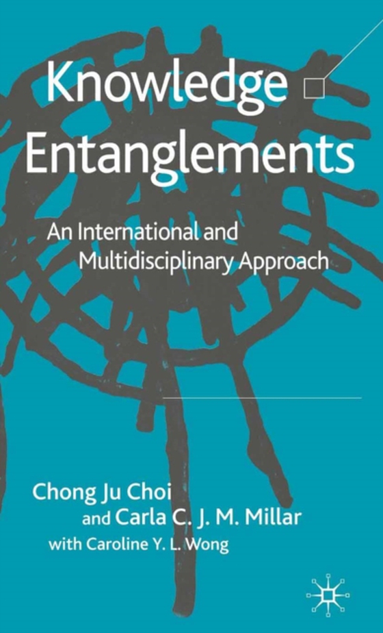 Knowledge Entanglements (e-bog) af Wong, Caroline Y.L.