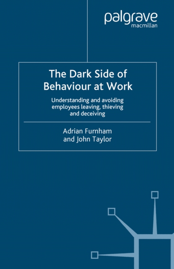 Dark Side of Behaviour at Work (e-bog) af Taylor, J.