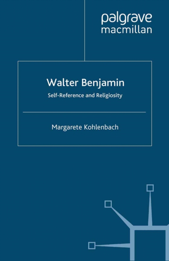 Walter Benjamin (e-bog) af Kohlenbach, M.