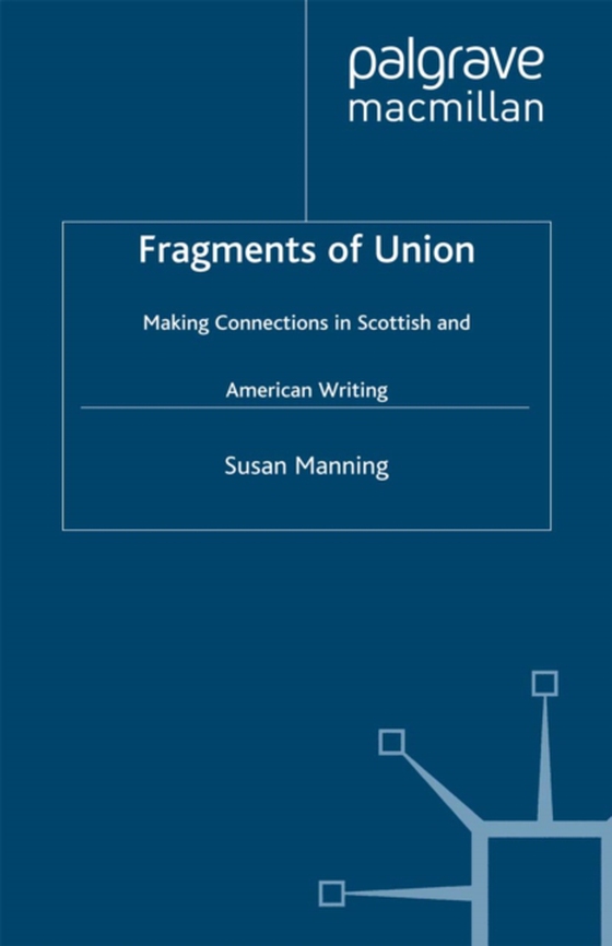 Fragments of Union (e-bog) af Manning, S.