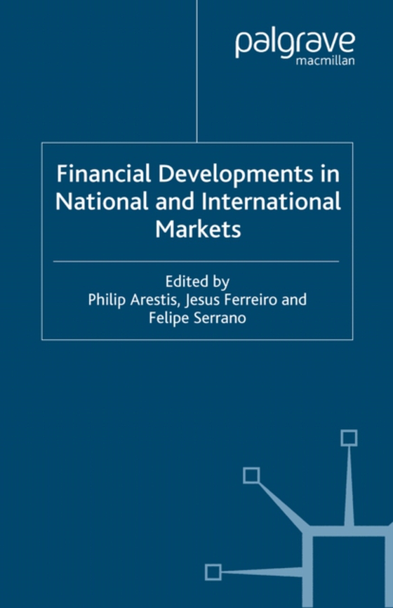 Financial Developments in National and International Markets (e-bog) af Serrano, Felipe