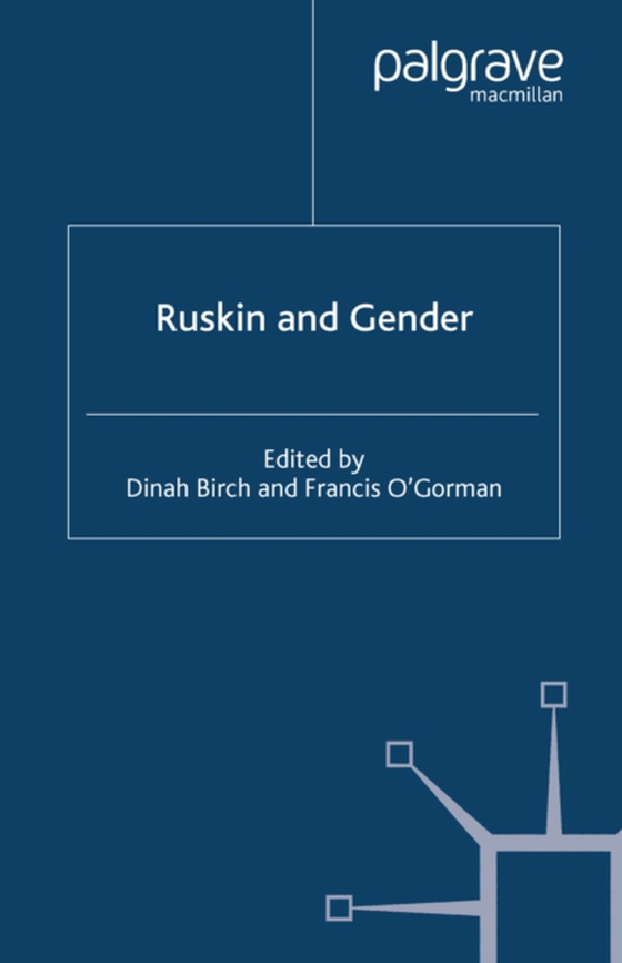 Ruskin and Gender (e-bog) af O'Gorman, Francis