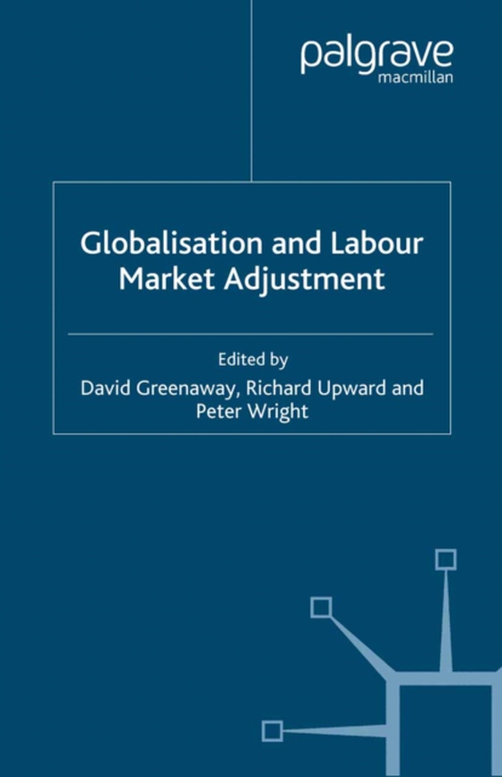 Globalisation and Labour Market Adjustment (e-bog) af -