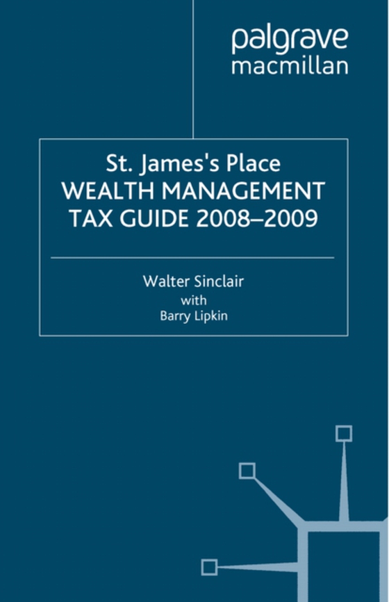 St James's Place Tax Guide 2008-2009 (e-bog) af Lipkin, E.