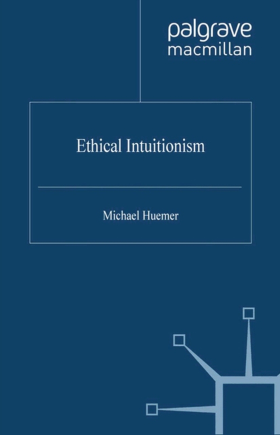 Ethical Intuitionism (e-bog) af Huemer, M.