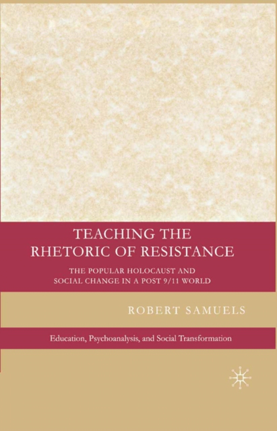 Teaching the Rhetoric of Resistance