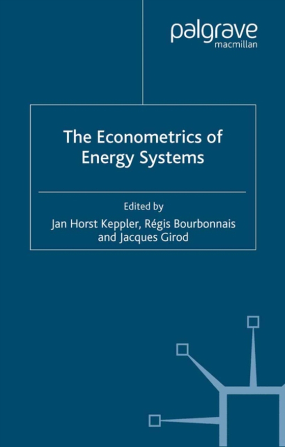 Econometrics of Energy Systems (e-bog) af Keppler, Jan Horst