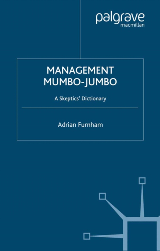 Management Mumbo-Jumbo (e-bog) af Furnham, A.