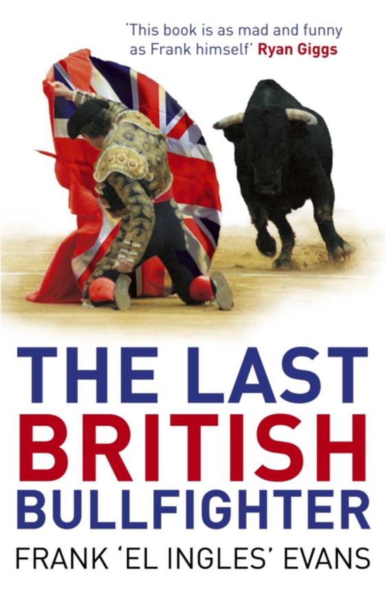 Last British Bullfighter