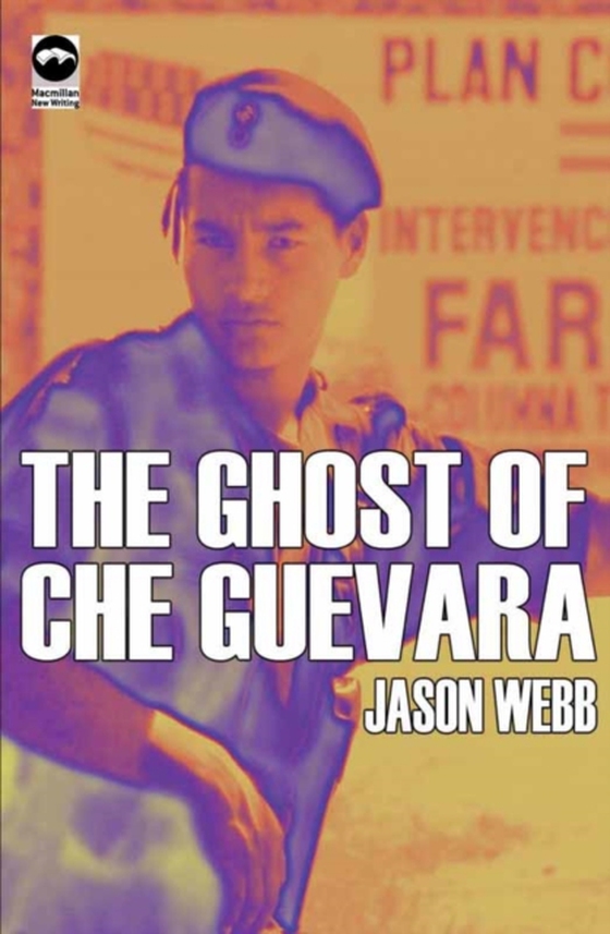 Ghost of Che Guevara (e-bog) af Webb, Jason