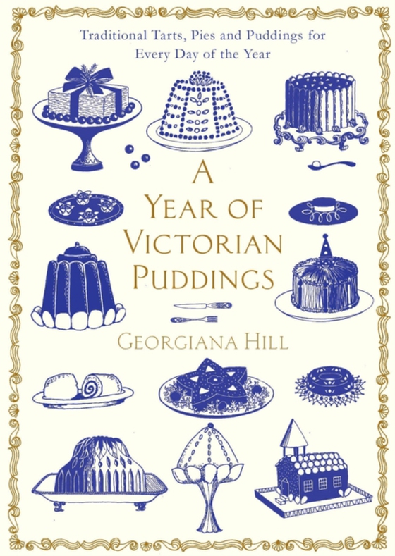 Year of Victorian Puddings (e-bog) af Hill, Georgiana