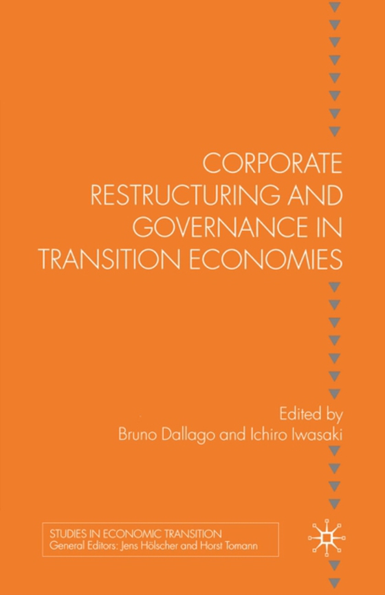 Corporate Restructuring and Governance in Transition Economies