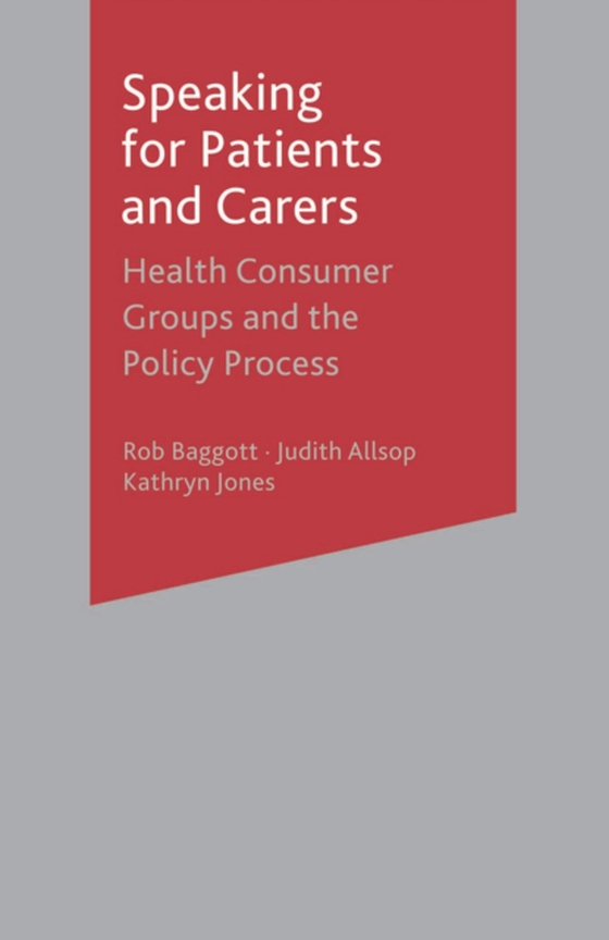 Speaking for Patients and Carers (e-bog) af Kathryn Jones, Jones
